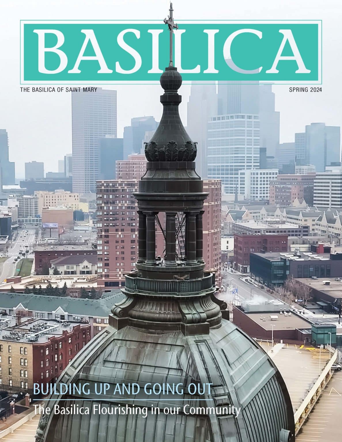 2024 Spring BASILICA Magazine Released | The Basilica of Saint Mary